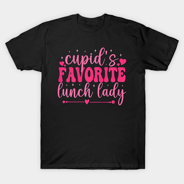 Cupids Favorite Lunch Lady Valentine Day Love Lunch Lady Premium T-Shirt by jadolomadolo